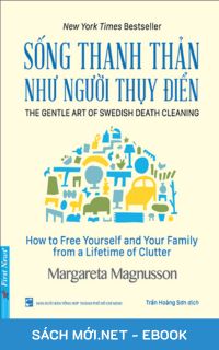 Download sách Sống Thanh Thản Như Người Thụy Điển PDF/MOBI/EPUB/AZW3 cho điện thoại, iPhone, máy tính, máy đọc sách Kindle