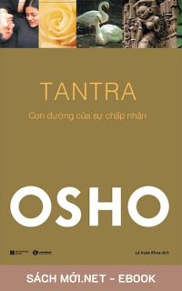 Download sách Tantra Osho - Con Đường Của Sự Chấp Nhận PDF/PRC/MOBI/EPUB/AZW3