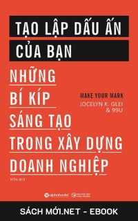 Tải ebook Tạo Lập Dấu Ấn Của Bạn PDF/MOBI/EPUB/AZW3 cho điện thoại, iPhone, máy tính, máy đọc sách Kindle.