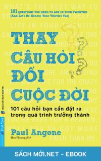 Download sách Thay Câu Hỏi Đổi Cuộc Đời PDF/PRC/MOBI/EPUB/AZW3 cho điện thoại, iPhone, máy tính, máy đọc sách Kindle