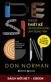 Tải ebook Thiết Kế Lấy Người Dùng Làm Trung Tâm định dạng AZW3/EPUB/MOBI/PDF cho iPhone, Kindle, máy tính, điện thoại