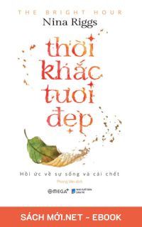 Download sách Thời Khắc Tươi Đẹp PDF/MOBI/EPUB/AZW3 cho điện thoại, iPhone, máy tính, máy đọc sách Kindle