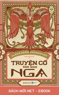Download sách Truyện Cổ Dân Gian Nga PDF/MOBI/EPUB/AZW3 cho điện thoại, iPhone, máy tính, máy đọc sách Kindle