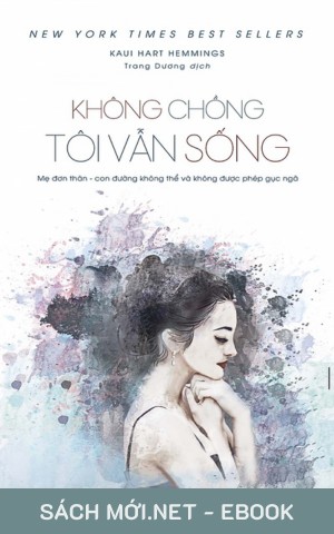 Tải ebook Không Chồng Tôi Vẫn Sống PDF/EPUB/MOBI/AZW3