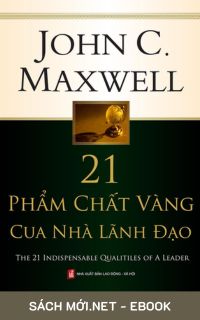 Tải ebook 21 Phẩm Chất Vàng Của Nhà Lãnh Đạo PDF/MOBI/EPUB/AZW3