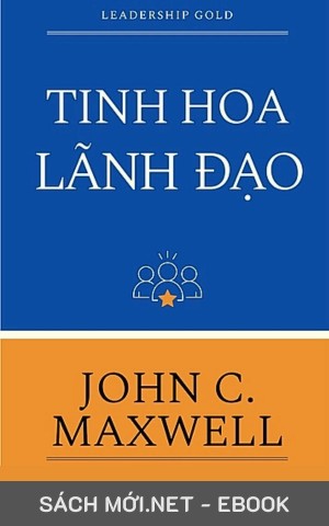 Tải ebook Tinh Hoa Lãnh Đạo PDF/EPUB/MOBI/AZW3