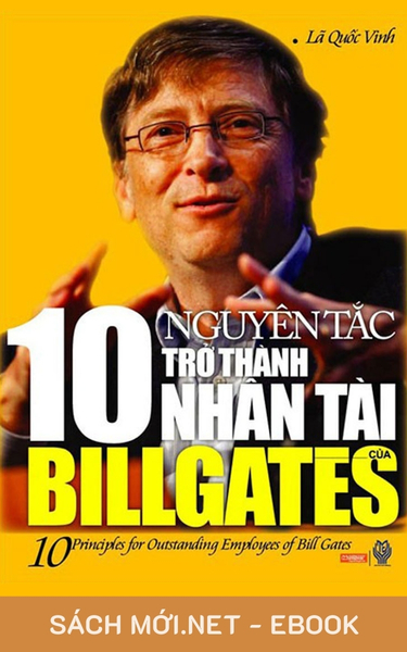 Tải ebook 10 Nguyên Tắc Trở Thành Nhân Tài Của Bill Gates PDF/MOBI/EPUB/AZW3