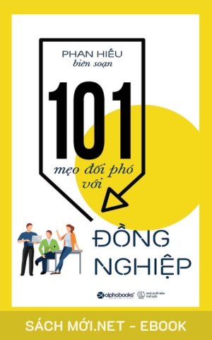 Tải ebook 101 Mẹo Đối Phó Với Đồng Nghiệp PDF/MOBI/EPUB/AZW3
