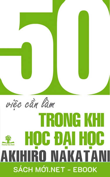 Tải ebook 50 Việc Cần Làm Trong Khi Học Đại Học PDF/MOBI/EPUB/AZW3