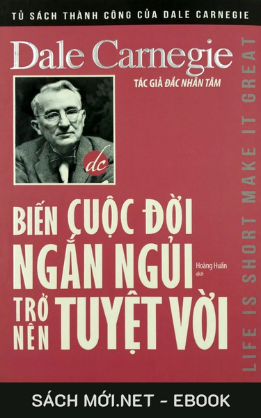 Tải ebook Biến Cuộc Đời Ngắn Ngủi Trở Nên Tuyệt Vời PDF/MOBI/EPUB/AZW3