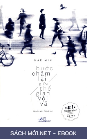 Tải ebook Bước Chậm Lại Giữa Thế Gian Vội Vã PDF/EPUB