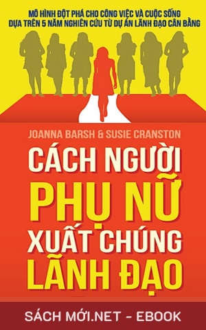 Tải ebook Cách Người Phụ Nữ Xuất Chúng Lãnh Đạo PDF/EPUB