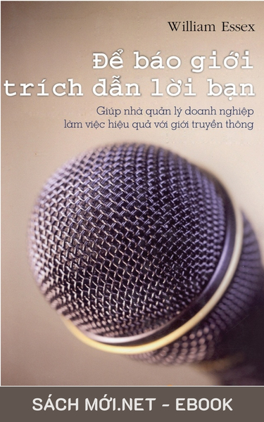 Tải ebook Để Báo Giới Trích Dẫn Lời Bạn PDF/MOBI/EPUB/AZW3