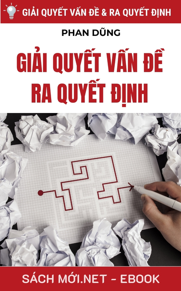 Tải ebook Giải Quyết Vấn Đề Và Ra Quyết Định PDF/MOBI/EPUB/AZW3