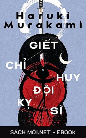 Tải ebook Giết Chỉ Huy Đội Kỵ Sĩ PDF/MOBI/EPUB/AZW3