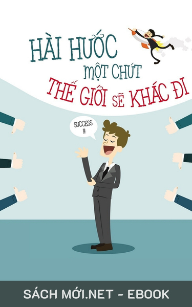Tải ebook Hài Hước Một Chút Thế Giới Sẽ Khác Đi PDF/MOBI/EPUB/AZW3