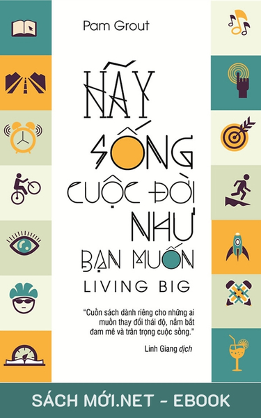 Tải ebook Hãy Sống Cuộc Đời Như Bạn Muốn PDF/MOBI/EPUB/AZW3