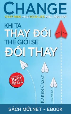 Tải ebook Khi Ta Thay Đổi Thế Giới Sẽ Đổi Thay PDF/MOBI/EPUB/AZW3