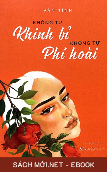 Tải ebook Không Tự Khinh Bỉ Không Tự Phí Hoài PDF/MOBI/EPUB/AZW3