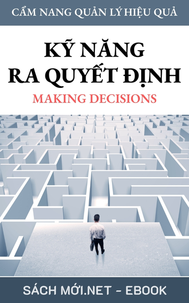 Tải ebook Kỹ Năng Ra Quyết Định PDF/MOBI/EPUB/AZW3