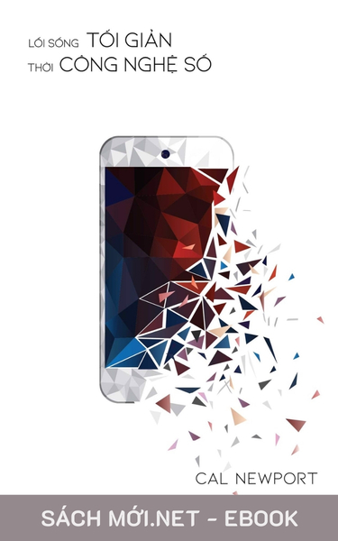 Tải ebook Lối Sống Tối Giản Thời Công Nghệ Số PDF/EPUB
