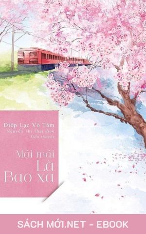Tải ebook Mãi Mãi Là Bao Xa PDF/EPUB