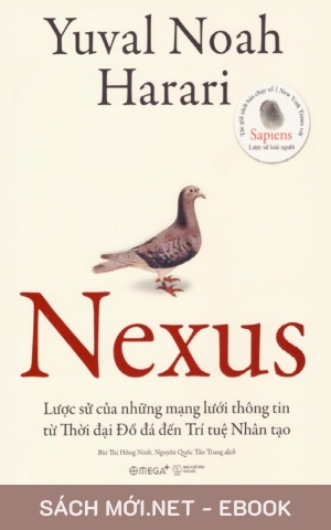 Tải ebook Nexus - Lược Sử Của Những Mạng Lưới Thông Tin PDF/MOBI/EPUB/AZW3
