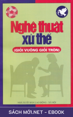 Tải ebook Nghệ Thuật Xử Thế - Giỏi Vuông Giỏi Tròn PDF/EPUB
