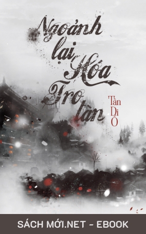 Tải ebook Ngoảnh Lại Hóa Tro Tàn PDF/MOBI/EPUB/AZW3