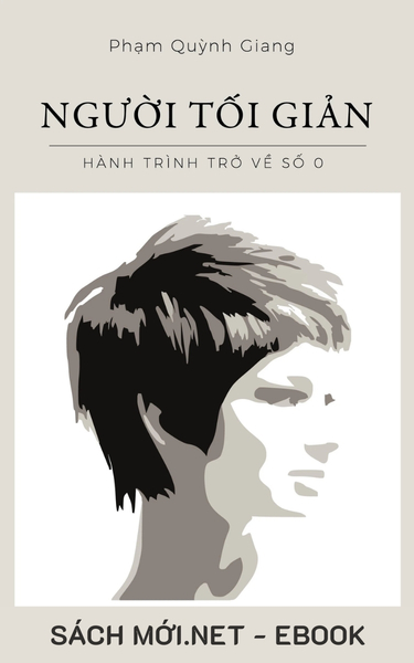 Tải ebook Người Tối Giản - Hành Trình Trở Về Số 0 PDF/MOBI/EPUB/AZW3