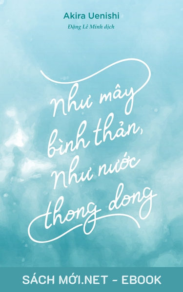 Tải ebook Như Mây Bình Thản, Như Nước Thong Dong PDF/EPUB