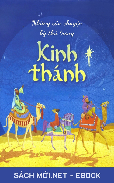 Tải ebook Những Câu Chuyện Kỳ Thú Trong Kinh Thánh PDF/PRC/EPUB/MOBI