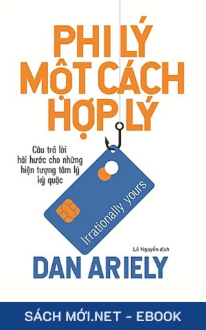 Tải ebook Phi Lý Một Cách Hợp Lý PDF/MOBI/EPUB/AZW3