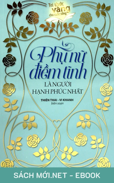 Tải ebook Phụ Nữ Điềm Tĩnh Là Người Hạnh Phúc Nhất PDF/EPUB