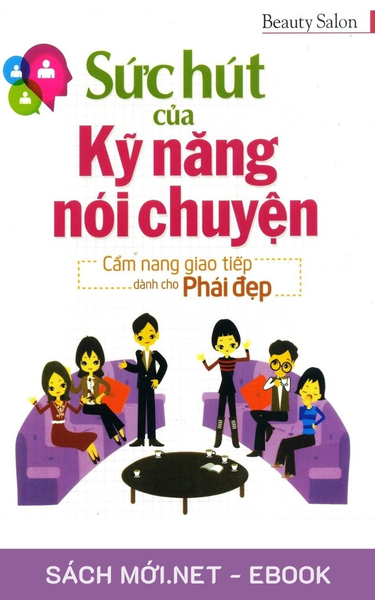 Tải ebook Sức Hút Của Kỹ Năng Nói Chuyện PDF/MOBI/EPUB/AZW3