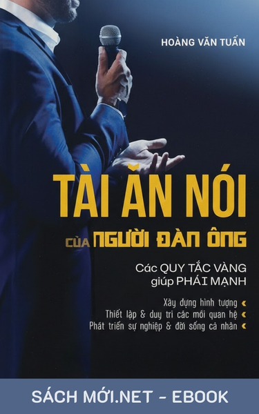 Tải ebook Tài Ăn Nói Của Người Đàn Ông PDF/MOBI/EPUB/AZW3