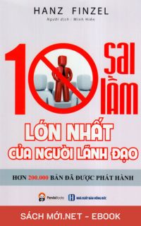 Tải ebook 10 Sai Lầm Lớn Nhất Của Người Lãnh Đạo PDF/MOBI/EPUB/AZW3