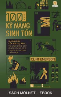 Tải ebook 100 Kỹ Năng Sinh Tồn AZW3/EPUB/MOBI/PDF