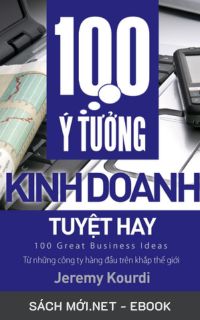 Tải ebook 100 Ý Tưởng Kinh Doanh Tuyệt Hay PDF/MOBI/EPUB/AZW3