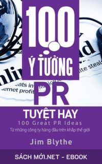 Tải ebook 100 Ý Tưởng PR Tuyệt Hay PDF/MOBI/EPUB/AZW3