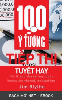 Tải ebook 100 Ý Tưởng Tiếp Thị Tuyệt Hay PDF/MOBI/EPUB/AZW3