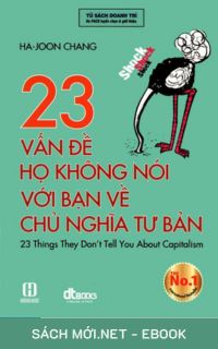 Tải ebook 23 Vấn Đề Họ Không Nói Với Bạn Về Chủ Nghĩa Tư Bản PDF/MOBI/EPUB/AZW3