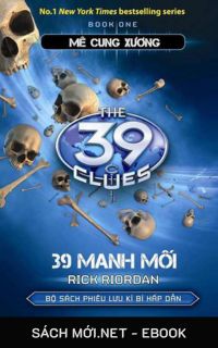 Tải ebook 39 Manh Mối - Tập 1: Mê Cung Xương PDF/MOBI/EPUB/AZW3