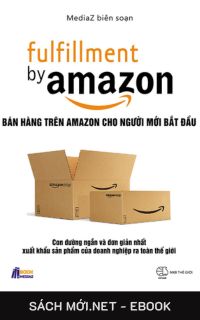 Tải ebook Bán Hàng Trên Amazon Cho Người Mới Bắt Đầu PDF/MOBI/EPUB/AZW3