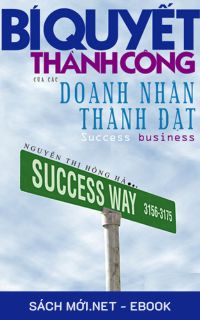 Tải ebook Bí Quyết Thành Công Của Các Doanh Nhân Thành Đạt PDF/MOBI/EPUB/AZW3