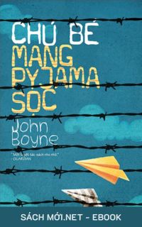 Tải ebook Chú Bé Mang Pyjama Sọc PDF/MOBI/EPUB/AZW3