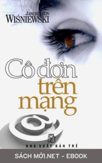 Tải ebook Cô Đơn Trên Mạng PDF/MOBI/EPUB/AZW3