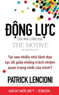 Tải ebook Động Lực Của Nhà Lãnh Đạo PDF/MOBI/EPUB/AZW3