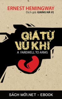 Tải ebook Giã Từ Vũ Khí PDF/MOBI/EPUB/AZW3