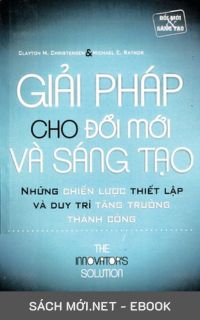 Tải ebook Giải Pháp Cho Đổi Mới Và Sáng Tạo PDF/MOBI/EPUB/AZW3